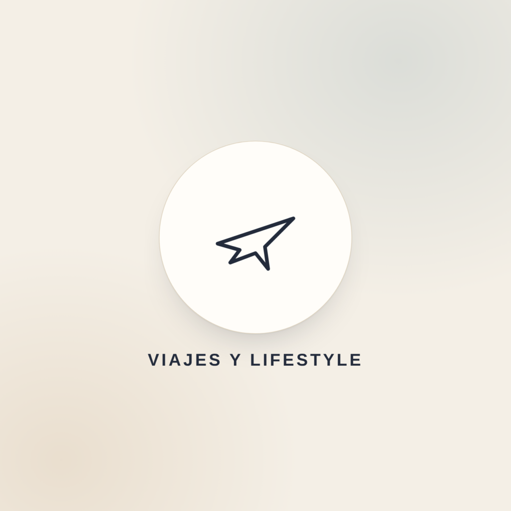Viajes y Lifestyle
